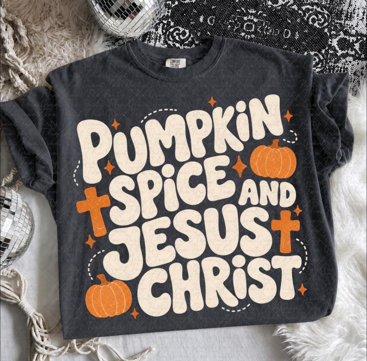 Pumpkin Spice & Jesus Tee